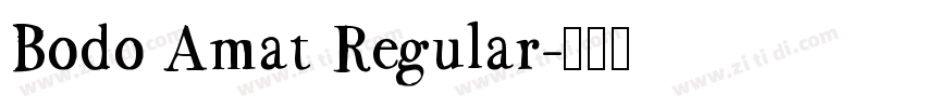 Bodo Amat Regular字体转换